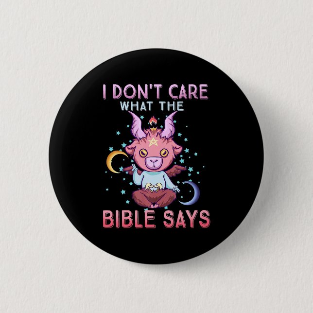 Macaron Rond 5 Cm Funny I Dont Care What Bible Says  (Devant)