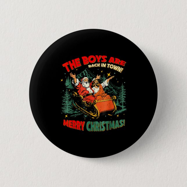 Macaron Rond 5 Cm Funny Jesus Santa The Boys Are Back In Town Merry  (Devant)