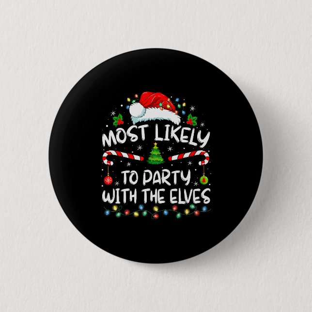 Macaron Rond 5 Cm Funny Matching Christmas Most Likely To Party With (Devant)