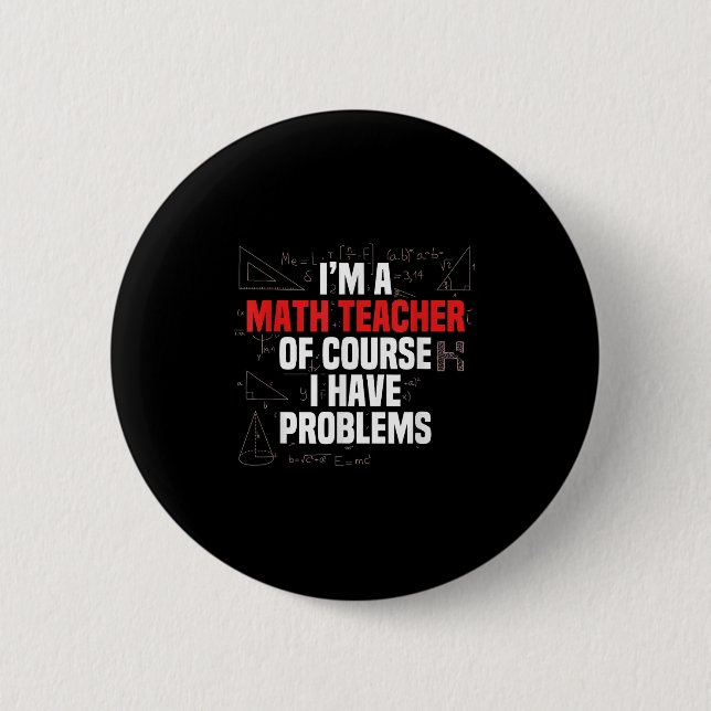 Macaron Rond 5 Cm Funny Math Quote Mathematics Dear Math Teacher Ner (Devant)