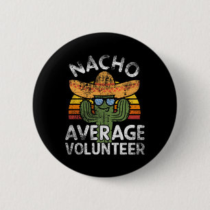 Macaron Rond 5 Cm Funny Nacho Moyenne Bénévole Cinco De Mayo Mexica