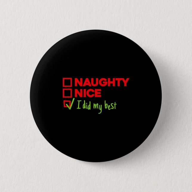 Macaron Rond 5 Cm Funny Naughty, Nice, I Did My Christmas  (Devant)