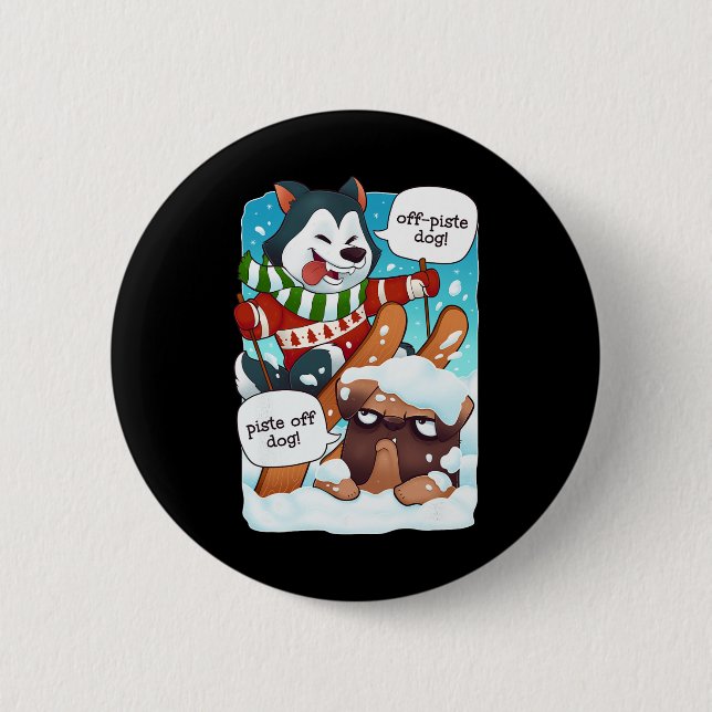 Macaron Rond 5 Cm Funny Off Piste Dog Piste Off Funny Skiing Shirt H (Devant)