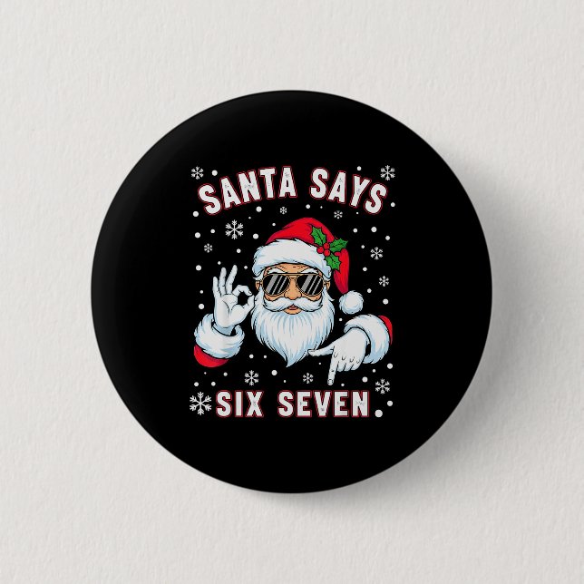 Macaron Rond 5 Cm Funny Santa Says Six Seven Christmas 67 Meme Xmas  (Devant)