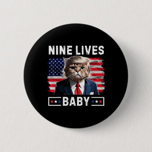 Macaron Rond 5 Cm Funny Trump Cat 9 Lives Baby Funny Vote For Trump