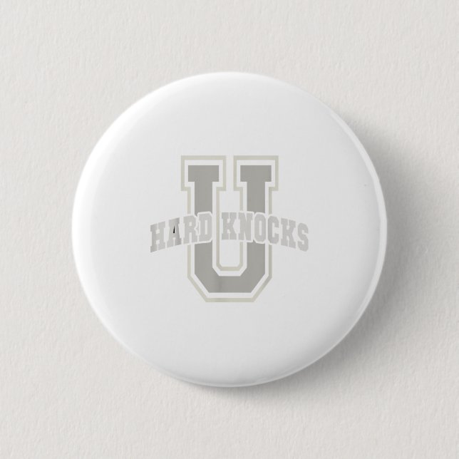 Macaron Rond 5 Cm Funny University Of Hard Knocks Affirmation Colleg (Devant)