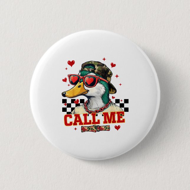Macaron Rond 5 Cm Funny Valentine's Day Boy Duck Hunting Call Me Tod (Devant)
