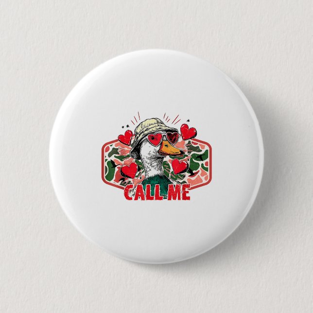 Macaron Rond 5 Cm Funny Valentines Day Call Me Duck Hunting Men Wome (Devant)