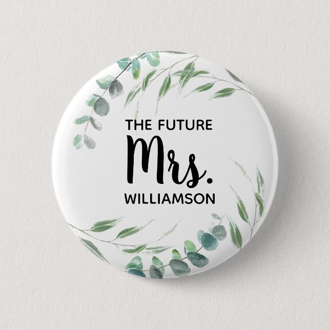 Macaron Rond 5 Cm Future Mrs Eucalyptus Foliage Script Ajouter un no (Devant)