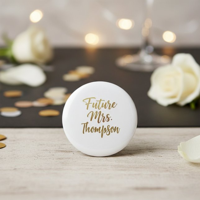 Macaron Rond 5 Cm Future Mrs Gold Script Button Pin (Créateur téléchargé)