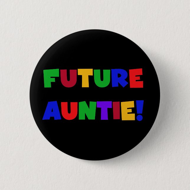 Macaron Rond 5 Cm Futurs T-shirts et cadeaux Tante-Primaires de (Devant)