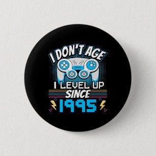Macaron Rond 5 Cm Gamer I Don't Age I Level Up depuis 1995 Jeu Bir