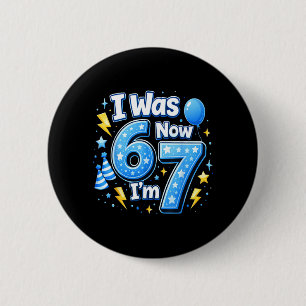Macaron Rond 5 Cm Garçon d'anniversaire 6 7 ans avait 6 7 67 Mème En