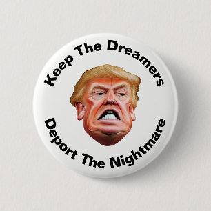 Macaron Rond 5 Cm Garder les rêveurs à l'étroit Trump - Anti Trump