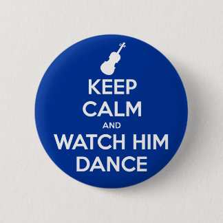Macaron Rond 5 Cm Gardez le calme et observez-le danser