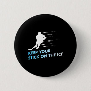 Macaron Rond 5 Cm Gardez votre bâton sur la glace Graphic Ice Hockey