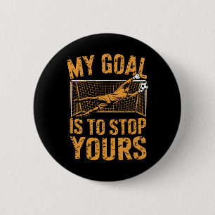 Macaron Rond 5 Cm Gardien De But Et Joueur De Football, Mon Objectif