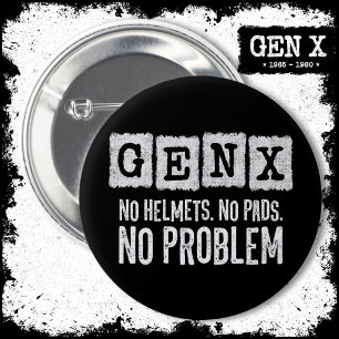 Macaron Rond 5 Cm Gen X Generation X Aucun problème Gen Xer Funny Ge