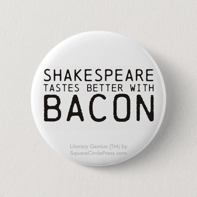 Macaron Rond 5 Cm Génie littéraire : Shakespeare avec le lard (Devant)