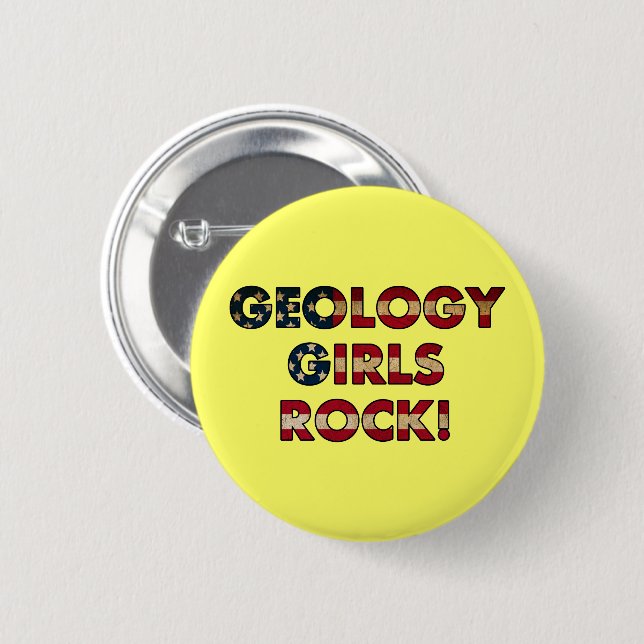 Macaron Rond 5 Cm Geology Girls Rock ! (Drapeau américain) (Devant & derrière)