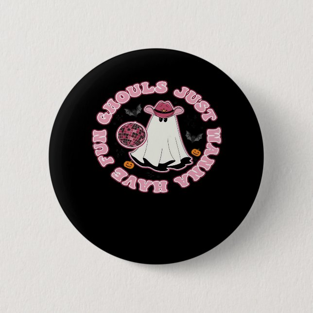 Macaron Rond 5 Cm Ghouls veut juste s'amuser (Hallowee de style occi (Devant)