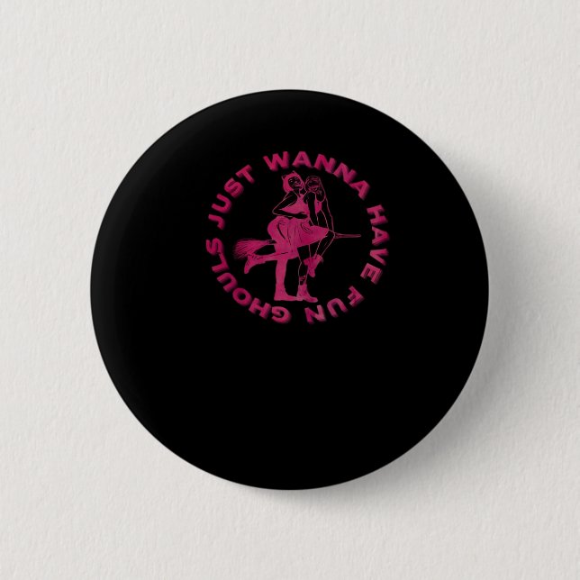 Macaron Rond 5 Cm Ghouls veut juste s'amuser - Retro design Éffrayan (Devant)