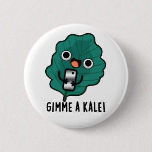 Macaron Rond 5 Cm Gimme Un Kale Funny Veggie Pun