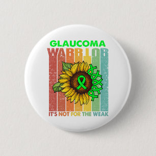 Macaron Rond 5 Cm Glaucoma Warrior It's Not For The Weak