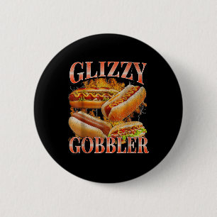 Macaron Rond 5 Cm Glizzy Gobbler Drôle Wiener Hot Dog Meme Bootleg G