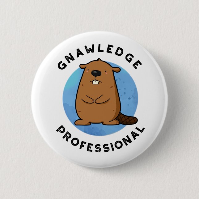 Macaron Rond 5 Cm Gnawledge Professional Funny Beaver Pun (Devant)