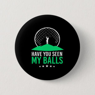 Macaron Rond 5 Cm Golfer Avez-Vous Vu Mes Boules
