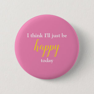 Macaron Rond 5 Cm Good Vibes, je pense que je serai heureux
