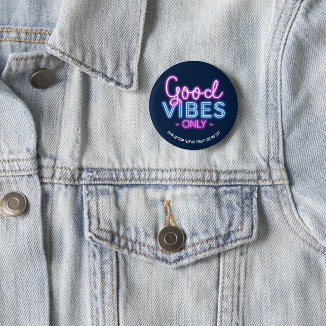 Macaron Rond 5 Cm Good Vibes Only Neon Sign Fun Tendance personnalis (En situation)
