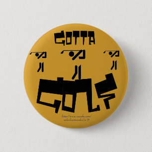 Macaron Rond 5 Cm "Gotta Golf !"