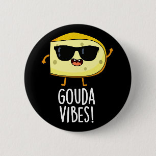 Macaron Rond 5 Cm Gouda Vibes Funny Cheese Pun Dark BG