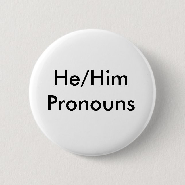 Macaron Rond 5 Cm goupille de pronoms de he/him (Devant)