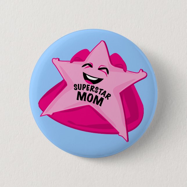 Macaron Rond 5 Cm goupille drôle de maman de superstar (Devant)