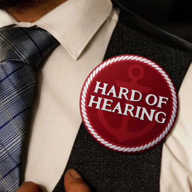 Macaron Rond 5 Cm Grandpa Ancre rouge nautique difficile à entendre (In Situ on Shirt)