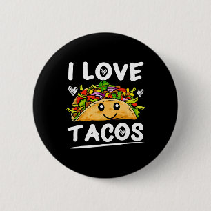 Macaron Rond 5 Cm Graphique 365 I Love Tacos Tee Cinco De Mayo Taco