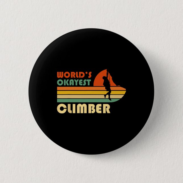 Macaron Rond 5 Cm Grimpeur moyen du monde humour rétro alpinisme (Devant)
