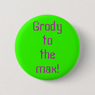 Macaron Rond 5 Cm "Grody" au bouton maximum