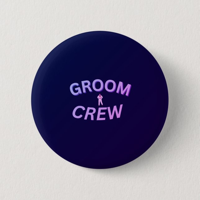 Macaron Rond 5 Cm Groom crew button (Devant)