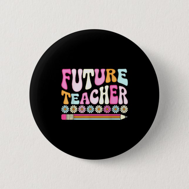 Macaron Rond 5 Cm Groovy Future Teacher Student Graduation Teacher I (Devant)