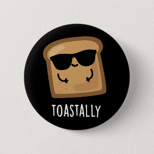 Macaron Rond 5 Cm Gros toast Funny Pain Pun Dark BG