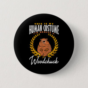 Macaron Rond 5 Cm Ground Hog Im Really A Woodchuck _3