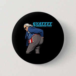Macaron Rond 5 Cm Gyat Washington Drôle 4 juillet argot George Washi