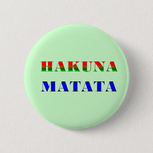 Macaron Rond 5 Cm Hakuna Matata/expression africaine pour le cadeau