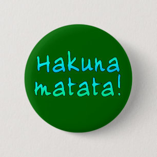 Macaron Rond 5 Cm Hakuna Matata sur le T-shirts, sweat - shirts à