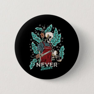 Macaron Rond 5 Cm Halloween Jamais Mieux Squelette Boire Café