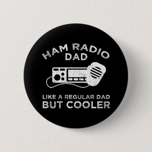Macaron Rond 5 Cm Ham Radio Papa - Comme Un Père Régulier Mais Glaci